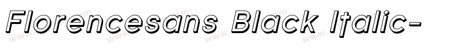 Florencesans Black Italic字体转换